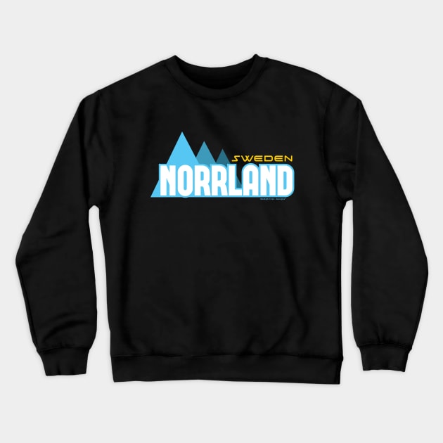 Norrland Sweden Swedish Northlands Crewneck Sweatshirt by SmokyKitten